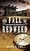 The Fall of Redweed