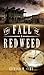The Fall of Redweed by Richard M. Cary