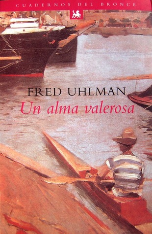 Portada de Un alma valerosa, de Fred Uhlman