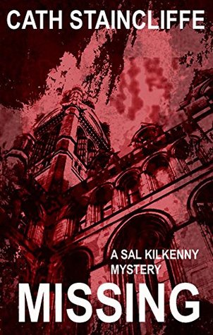 Missing (Sal Kilkenny #7): A moving and harrowing crime thriller