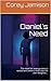Daniel's Need by Corey Jamison Daniel's Need by Corey Jamison