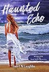 Haunted Echo (The Soul Sight Mysteries Book 1)