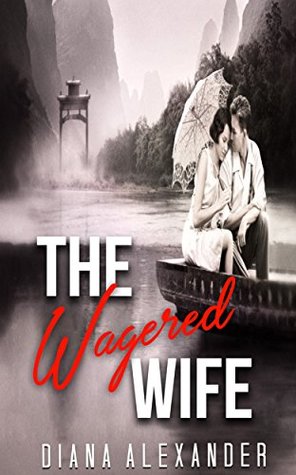 The Wagered Wife (Kindle Edition)