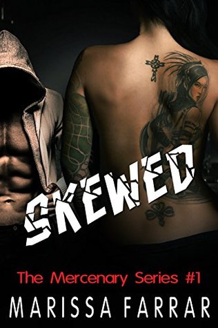 Skewed (Mercenary, #1)