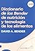 Diccionario de los Bender de nutrición y tecnología de los al... by David A. Bender