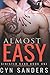 Almost Easy (Sinister Ascen...