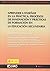 Aprender a enseñar en la práctica by Manuel Zafra
