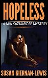 Hopeless (Burton & Kazmaroff Mysteries, #6)