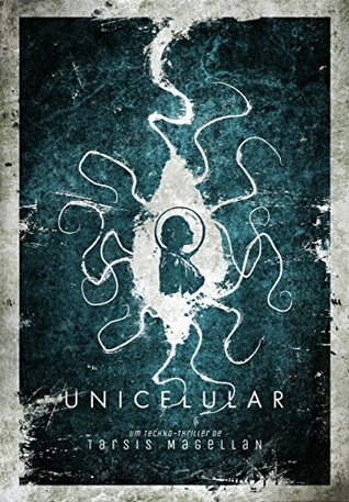 Unicelular (Kindle Edition)