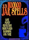 13 Hoodoo Jar Spe...