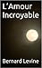 L'Amour Incroyable
