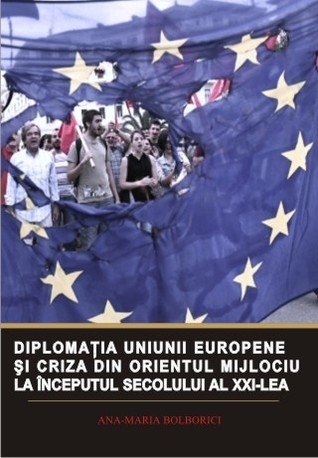 Diplomația Uniunii Europene și criza din Orientul Mijlociu la începutul secolului al XXI-lea