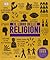 Il libro delle religioni. Grandi idee spiegate in modo semplice