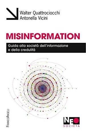 Misinformation: Guida alla società dell'informazione e della credulità (Kindle Edition)