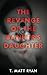 Revenge of the Banker's Daughter by T. Matt Ryan