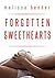 Forgotten Sweethearts