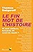 Le fin mot de l'histoire