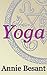 Yoga: Theosophical Classics