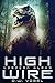 High Wire (Horizon Alpha, #...
