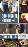 Biri, Hiçbiri, Bi...