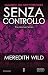 Senza controllo (Hacker #4)