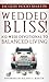 Wedded Bliss! A 52-Week Devotional to Balanced Living by Roland S. Martin
