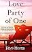 Love Party of One: Survivin...
