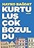 Kurtuluş Çok Bozuldu by Hayko Bağdat