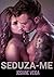 Seduza-me (EroRomantic Contos Livro 3) (Portuguese Edition)