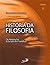 História da Filosofia - Volume 6 - De Nietzsche à Escola de Frankfurt