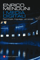 I media digitali: Tecnologie, linguaggi, usi sociali (Paperback)