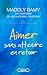 Aimer sans attendre en retour (French Edition)
