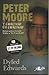 Peter Moore: Y Gwaethaf O'r...
