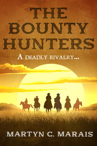 The Bounty Hunters (The Bounty Hunters, #1)