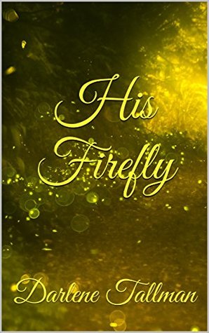 His Firefly (Kindle Edition)