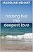 Nothing but the Deepest Lov...