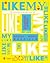 Like my like