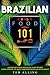 Brazilian Food 101: Making ...