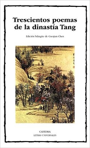 Trescientos Poemas De La Dinastía Tang (Paperback)