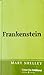 Frankenstein by Mary Wollstonecraft Shelley
