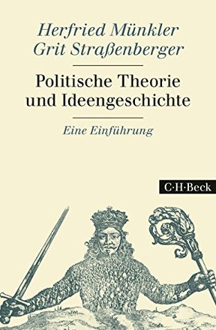 Politische Theorie und Ideengeschichte: Eine Einführung (Beck Paperback 1817) (German Edition)
