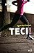 Teci!