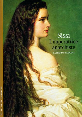 Sissi: L'impératrice anarchiste (Mass Market Paperback)