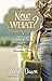 Now What?: A Story of Broke...