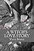 A Witch's Love Story: A mystical journey through time and beyond