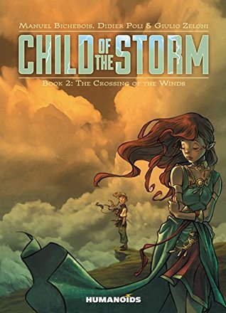 The Crossing of the Winds (Child of the Storm, #2)