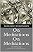 On Meditations On Meditations: (On meditations) (…probably on meditations too)