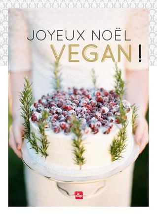 Joyeux Noël Vegan !