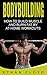 Bodybuilding: How to Build Muscle and Burn Fat by At-Home Workouts