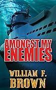 Amongst My Enemies